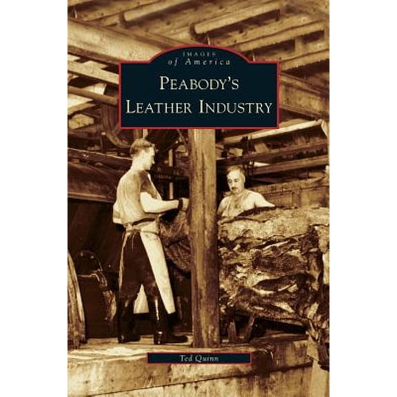 Peabody's Leather Industry (Hardcover)