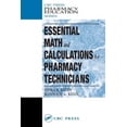 thumbnail image 3 of Essential Math and Calculations for Pharmacy Technicians (CRC Press Pharmacy Education), 3 of 3