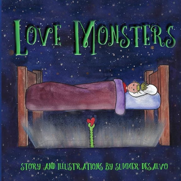 Love Monsters (Paperback) by Summer E DeSalvo