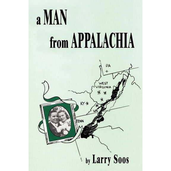 A Man From Appalachia, (Paperback)