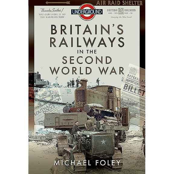 Britain's Railways in the Second World War (Hardcover)