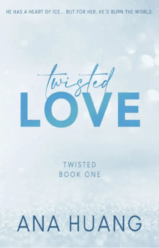 Ana Huang's Twisted Love - Bestselling New Adult Romance