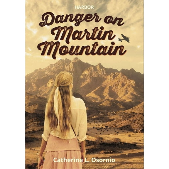 Danger on Martin Mountain, (Paperback)