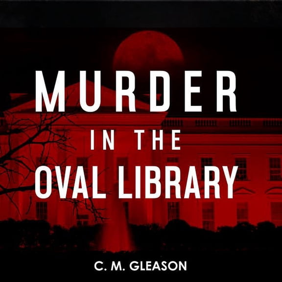 Lincoln's White House Mystery: Murder in the Oval Library (Audiobook)