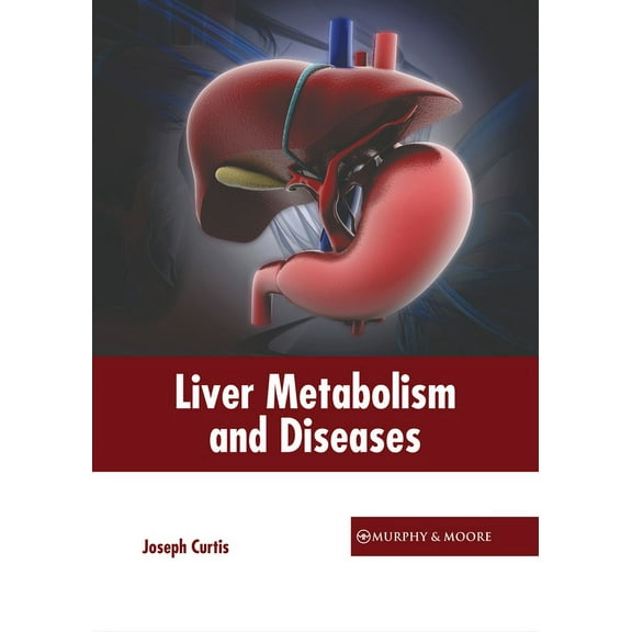 Liver Metabolism and Diseases, (Hardcover)