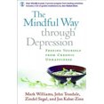 thumbnail image 2 of The Mindful Way Through Depression: Freeing Yourself from Chronic Unhappiness, 2 of 2