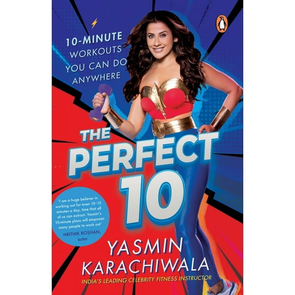 Perfect 10: 10-Minute Workouts You Can Do Anywhere, (Paperback)