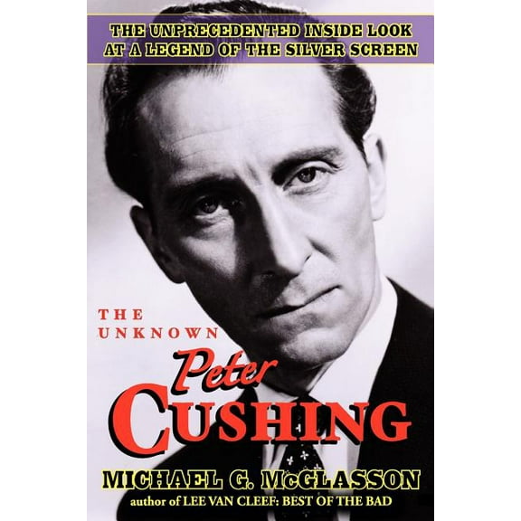 The Unknown Peter Cushing