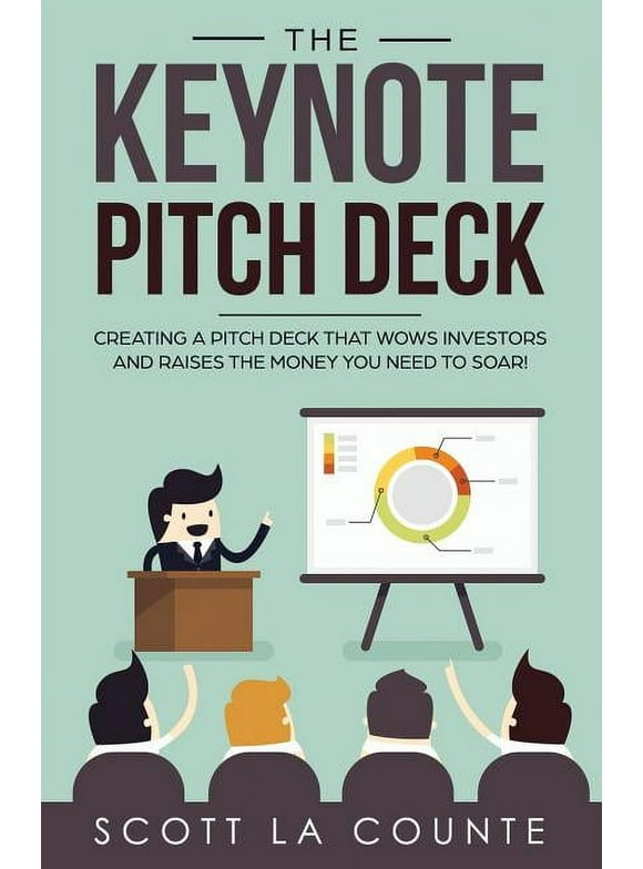 The Keynote Pitch Deck (Paperback)