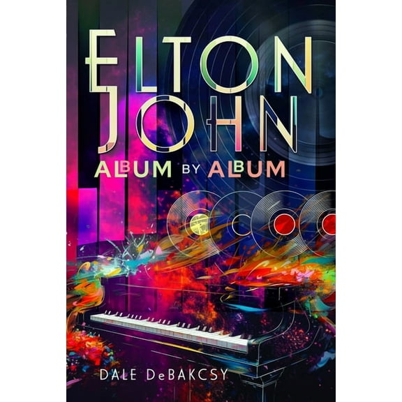 Elton John Album by Album, (Hardcover)