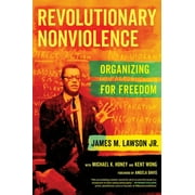 Revolutionary Nonviolence : Organizing for Freedom (Edition 1) (Paperback)