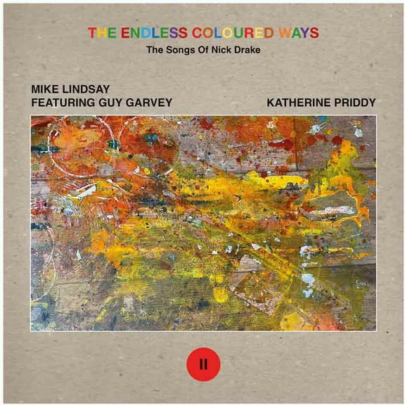 Lindsay,Mike / Garvey,Guy / Priddy,Katherine - Endless Coloured Ways: The Songs Of Nick Drake - Folk Music - Vinyl [7-Inch]