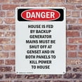 thumbnail image 4 of (2 Pack) House Is Fed By Backup Generator OSHA Danger Sign 12 Inch X 18 Inch Indoor / Outdoor Rust-Free Aluminum Metal Signs for Workplace, Workshop, and Construction Site, Made in the, 4 of 8