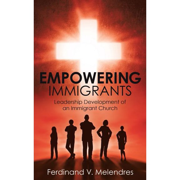 Empowering Immigrants, (Paperback)