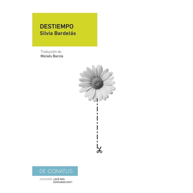 Libro Destiempo Tapa Blanda, Autor Silvia Bardelas, Editorial De Conatus