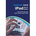 thumbnail image 1 of Pre-Owned Computer Essentials: Essential iPad: IOS 10 Edition (Paperback), 1 of 1