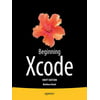 Beginning Xcode: Swift Edition [Paperback - Used]