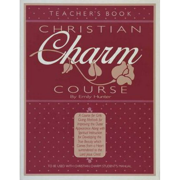 Pre-Owned Christian Charm Course (teacher) (Paperback) 0890815097 9780890815090