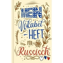 Russisches Vokabelbuch - Mein Vokabelheft fr Russisch (Lernhilfe): Leeres Heft fr russische Vokabeln zum Russisch lernen, fr Sprachkurs, Unterricht und als Geschenk fr Sprachschler (Paperback)