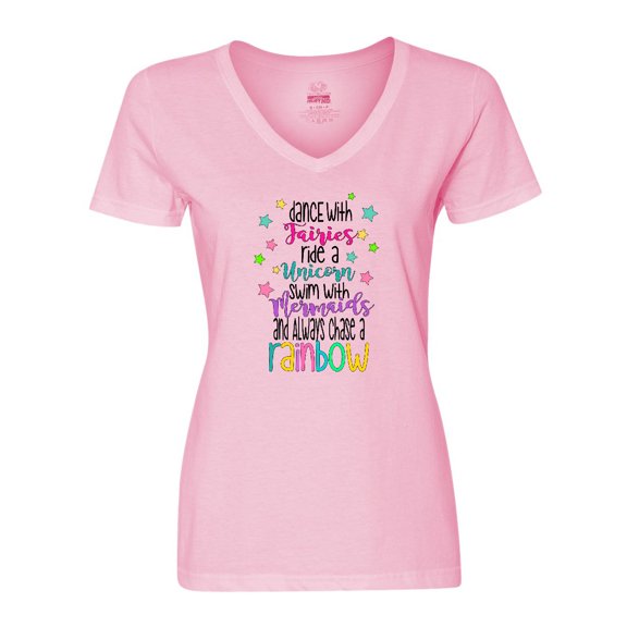 Inktastic Dance with Fairies, Ride a Unicorn, Swim with Mermaids Women's V-Neck T-Shirt