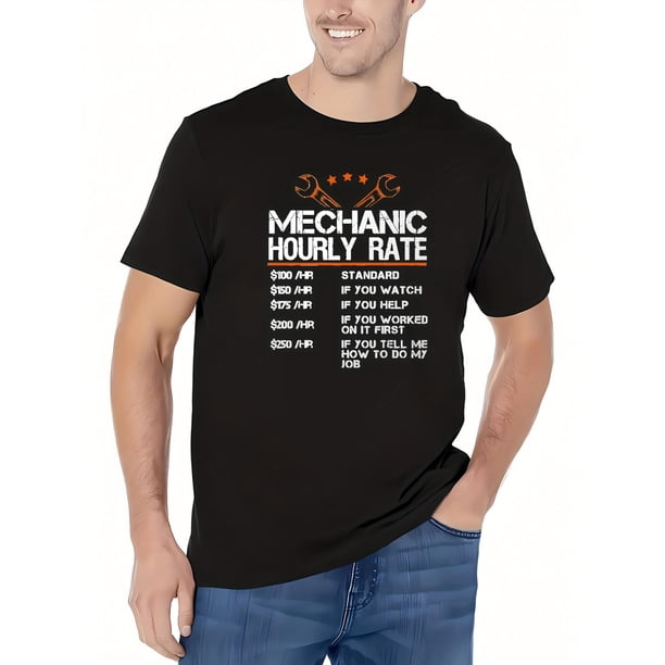 Tees For Men, Funny 'Mechanic Hourly Rate' Print T Shirt, Casual Short Sleeve Tshirt For Summer Spring Fall, Tops As Gifts Tee For Adult, Men, Women, Teen, Teenager, Adolescent, Youth.