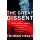 The Great Dissent : How Oliver Wendell Holmes Changed His Mind--And ...