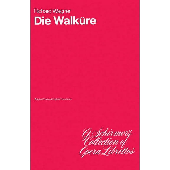 Die Walkure : Libretto (Paperback)