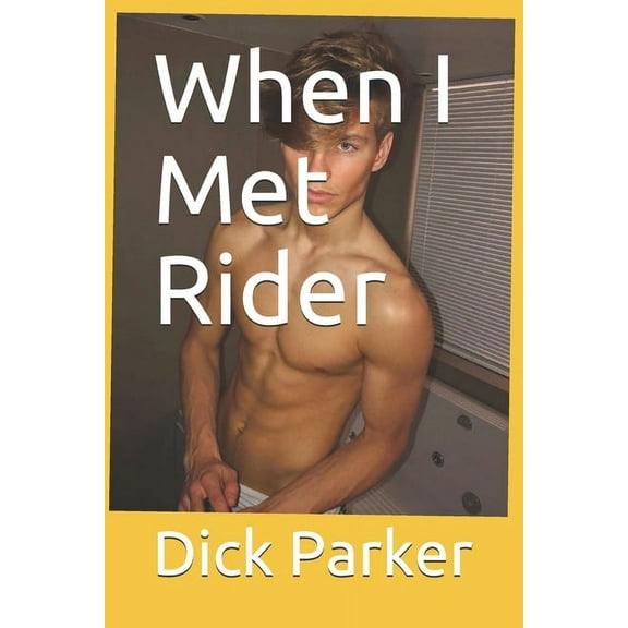 When I Met Rider (Paperback)