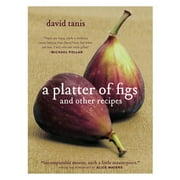 Platter of Figs and Other Recipes - Hardcover