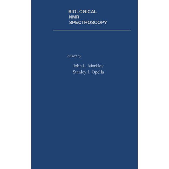 Biological N.M.R. Spectroscopy, (Hardcover)