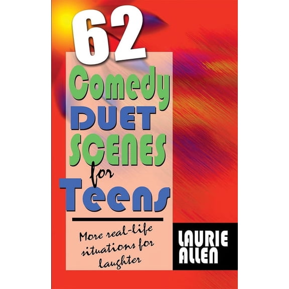 62 Comedy Duet Scenes for Teens, (Paperback)