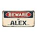 thumbnail image 3 of SignMission A-LP-04-38 Beware of Alex Aluminum License Plate, 3 of 4