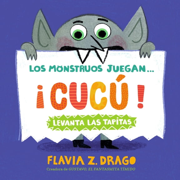 El Mundo de Gustavo Los Monstruos Juegan . . . Â¡CucÃº!, (Board Book)