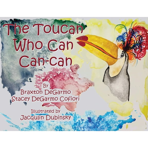 The Toucan Who Can Can-can, (Paperback)