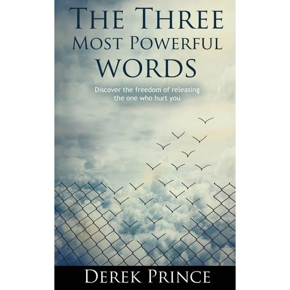 The Three Most Powerful Words (Paperback)