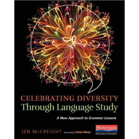 Pre-Owned Celebrating Diversity Through Language Study: A New Approach to Grammar Lessons (Paperback) 0325077894 9780325077895