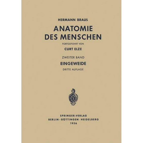 Eingeweide: Einschliesslich Periphere Leitungsbahnen I, (Paperback)