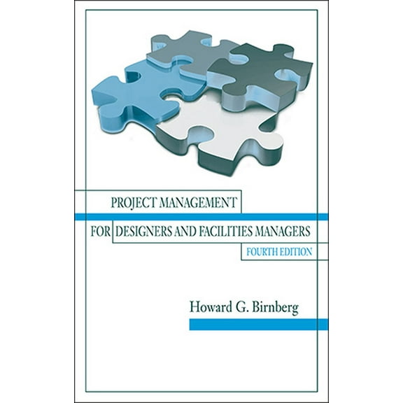 Project Management for Designers and Facilities Managers (Edition 4) (Hardcover)