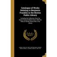 thumbnail image 1 of Catalogue of Works Relating to Benjamin Franklin in the Boston Public Library : Including the Collection Given by Doctor Samuel Abbott Green, With the Titles of Similar Works Not in the Library (Hardcover), 1 of 1