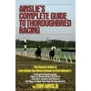 Ainslie's Complete Guide to Thoroughbred Racing (Paperback)