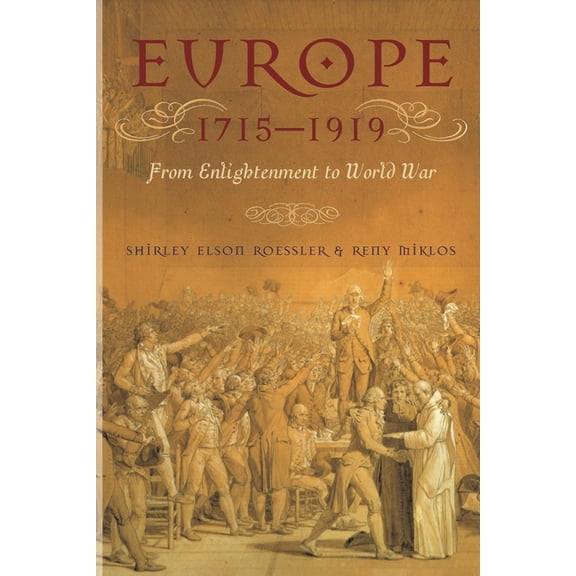 Europe 1715-1919: From Enlightenment to World War, (Paperback)