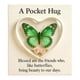 thumbnail image 4 of Lunxisen 1 Pcs Butterfly Pocket Hug Token for Friends Encouragement Inspirational Gifts for Daughter Son Birthday Gifts for Grandson Granddaughter Mom Dad Long Distance Relationship Gifts, 4 of 6