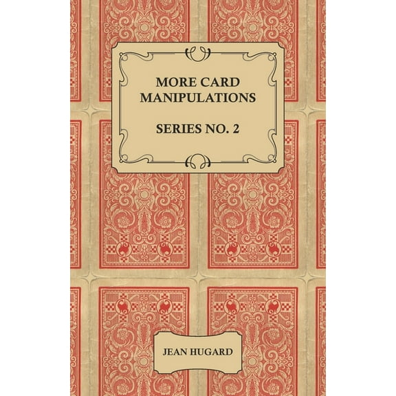 More Card Manipulations - Series No. 2, (Paperback)