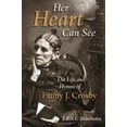 thumbnail image 2 of Library of Religious Biography (LRB): Her Heart Can See : The Life and Hymns of Fanny J. Crosby (Paperback), 2 of 2