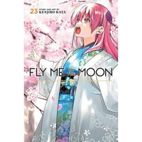 Fly Me to the Moon Fly Me to the Moon, Vol. 23, (Paperback)