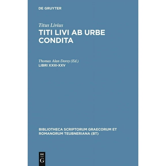 Bibliotheca Scriptorum Graecorum Et Roma Libri XXIII-XXV, (Hardcover)