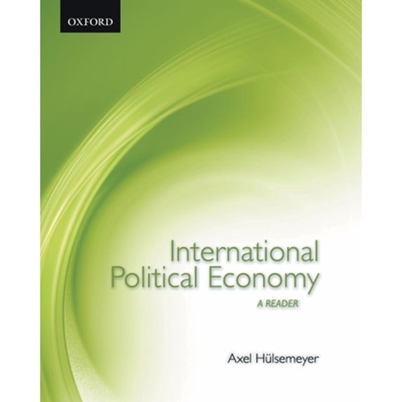 Pre-Owned International Political Economy: A Reader (Paperback) 0195429109 9780195429107