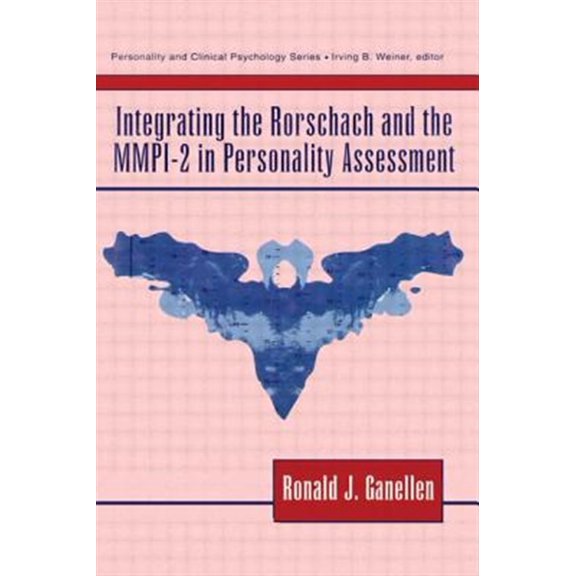 Pre-Owned Integrating the Rorschach and the MMPI-2 in Personality Assessment (Hardcover) 9780805816174