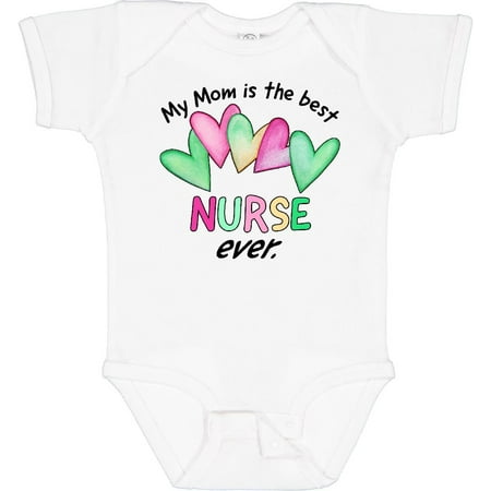 

My Mom Is the Best Nurse Ever Baby Bodysuit