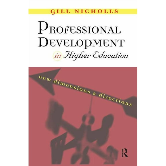 Professional Development in Higher Education, (Hardcover)